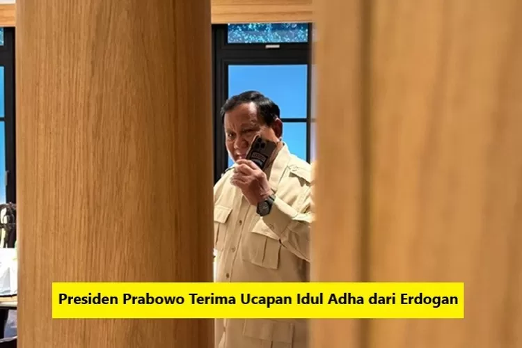 zona-today-Prabowo-ditelpon-Erdogan_setkab-ok-3099101970.webp
